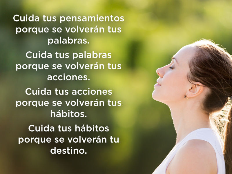 Cultiva pensamientos positivos